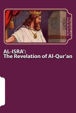 Al-Isra' de Ibrahim the Beast A. Sign of the Hour