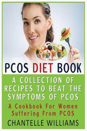 Pcos Diet Book de Chantelle Williams