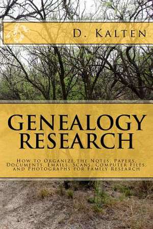 Genealogy Research de D. M. Kalten