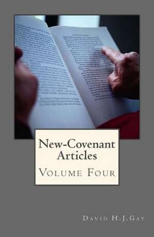 New-Covenant Articles de David H. J. Gay