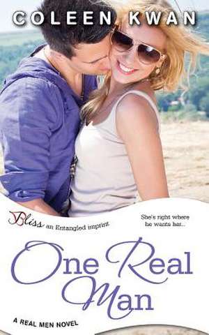 One Real Man de Coleen Kwan