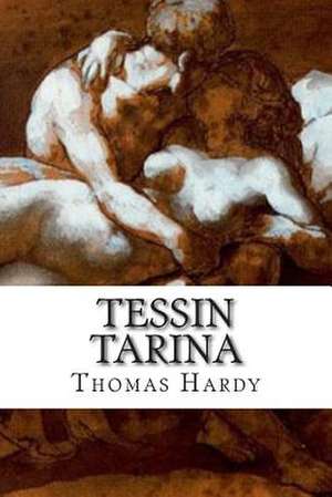 Tessin Tarina de Thomas Hardy