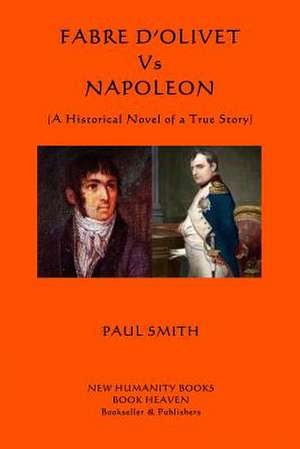 Fabre D'Olivet Vs Napoleon de Paul Smith