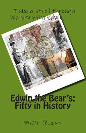 Edwin the Bear's de MR Mark Quinn