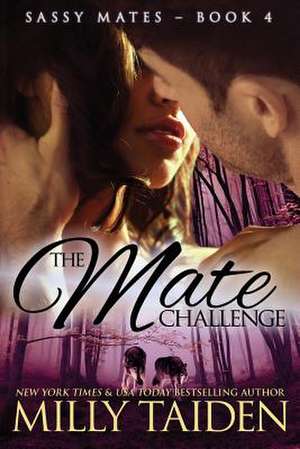 The Mate Challenge de Milly Taiden