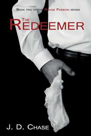 The Redeemer de J. D. Chase