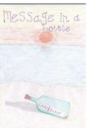 Message in a Bottle de Amy Baker