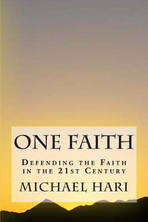 One Faith de Michael B. Hari