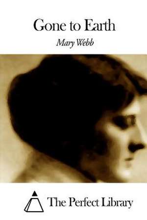 Gone to Earth de Mary Webb