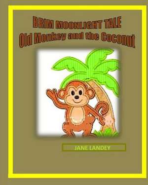 Old Monkey and the Coconut de Jane Olamide Olubunm Landey