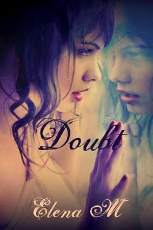 Doubt de Elena M