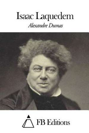 Isaac Laquedem de Dumas Alexandre