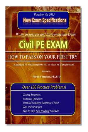 Civil PE Exam de Patrick J. Shepherd P. E. Pmp