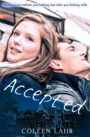 Accepted de Coleen Lahr