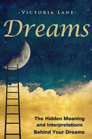 Dreams de Victoria Lane