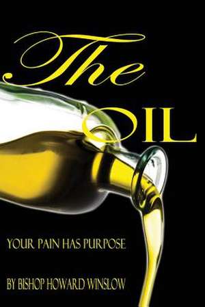 The Oil de Bishop Howard Winslow Jr