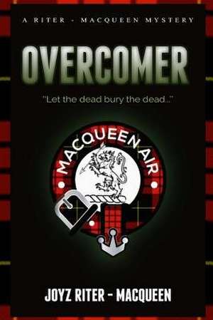 Overcomer de Joyz Riter -. Macqueen
