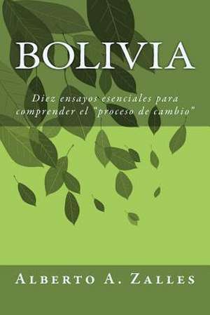 Bolivia de Alberto a. Zalles