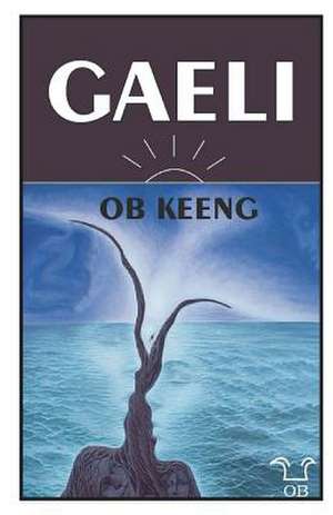 Gaeli de Ob Keeng