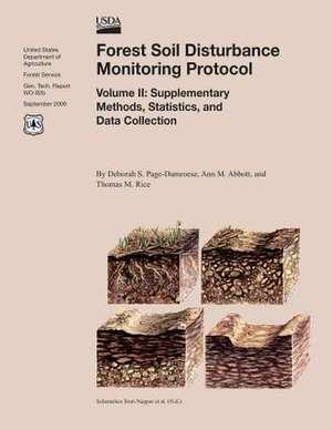 Forest Soil Distrubance Monitoring Protocol Volume 2 de Dumroese