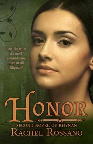 Honor de Rachel Rossano