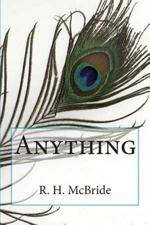 Anything de R. H. McBride