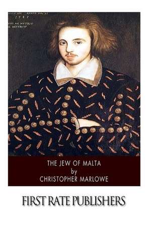 The Jew of Malta de Christopher Marlowe