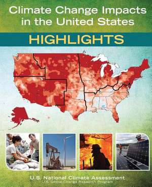 Climate Change Impacts in the United States de National Science and Technology Council