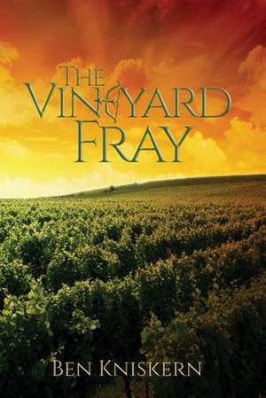 The Vineyard Fray de Ben Kniskern