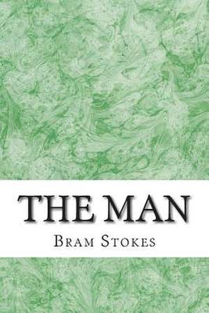 The Man de Bram Stokes