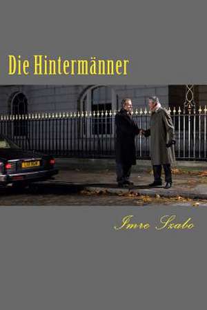 Die Hintermaenner de Imre Szabo