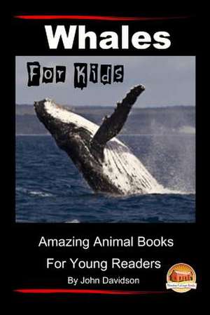 Whales for Kids de John Davidson