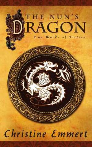 The Nun's Dragon de Christine Emmert