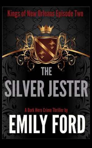 The Silver Jester de Emily Ford