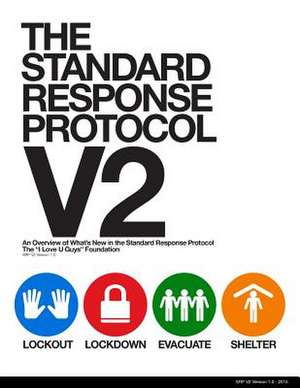 The Standard Response Protocol - V2 de The I. Love U. Guys Foundation