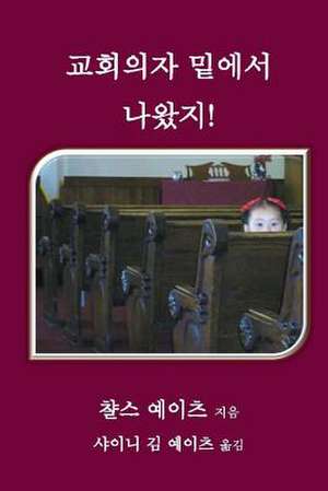 Korean Edition of 'it Came from Beneath the Pews' de Charles C. Yates