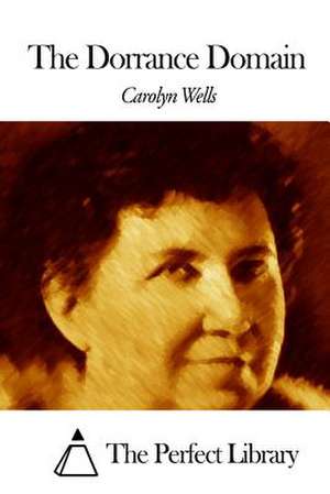 The Dorrance Domain de Carolyn Wells