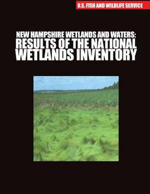 New Hampshire Wetlands and Waters de U S Fish & Wildlife Service