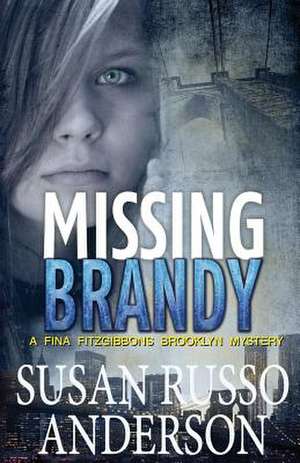 Missing Brandy de Susan Russo Anderson