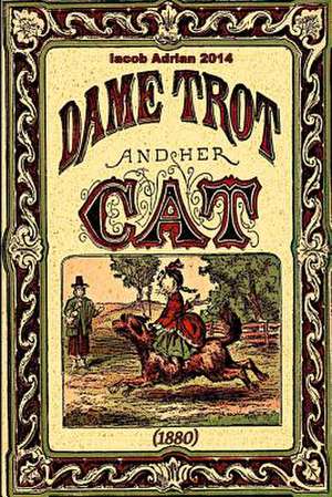 Dame Trot and Her Cat (1880) de Iacob Adrian