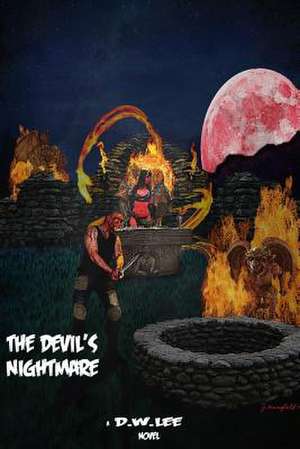 The Devil's Nightmare de D. W. Lee