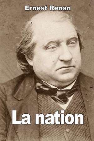 La Nation de Renan, Ernest