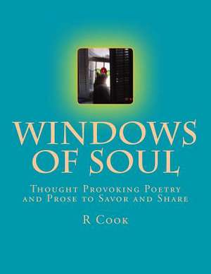 Windows of Soul de R. L. Cook