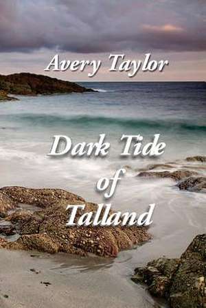 Dark Tide of Talland de Avery Taylor