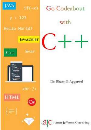 Go Codeabout with C++ de Dr Bharat B. Aggarwal