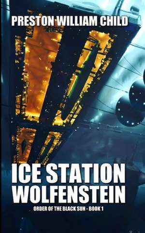 Ice Station Wolfenstein de P. W. Child