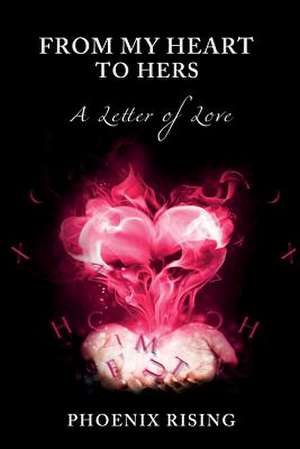 From My Heart to Hers de Phoenix Rising