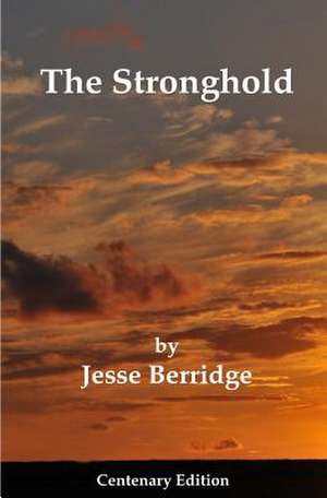 The Stronghold de Jesse Berridge