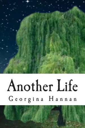 Another Life de Georgina Hannan