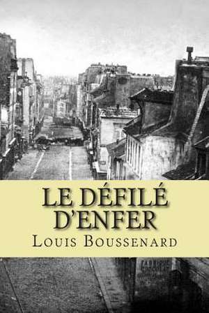 Le Defile D'Enfer de M. Louis Boussenard